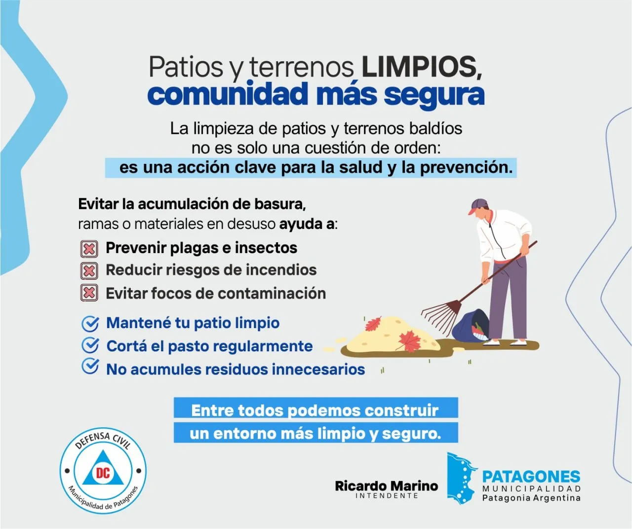 Patios limpios, comunidad más segura