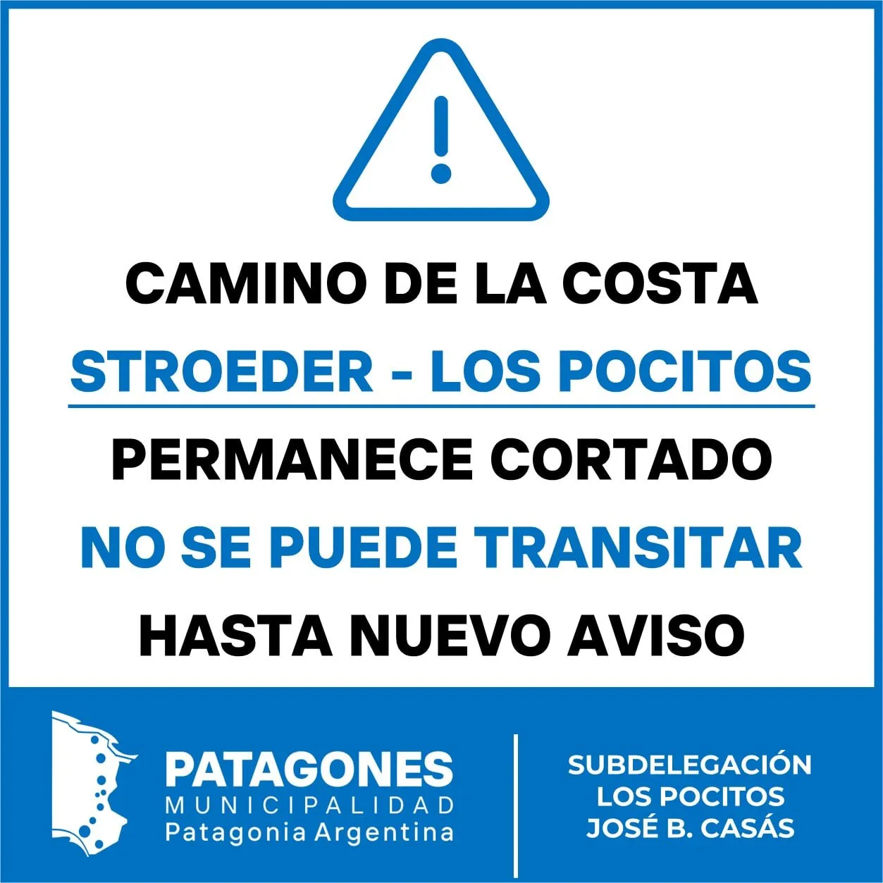 Corte total en el camino Stroeder – Los Pocitos