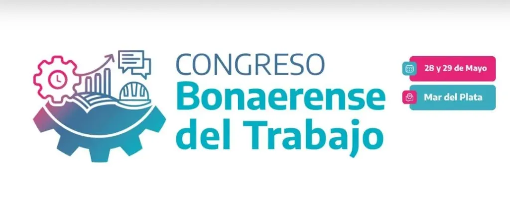 Participación del Intendente Marino en el Primer Congreso Bonaerense del Trabajo