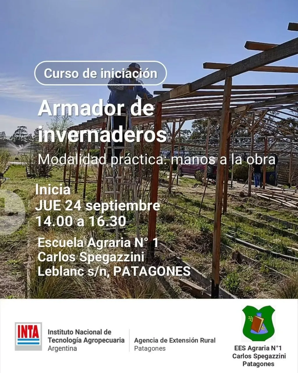 INTA y Escuela Secundaria Agraria N°1 Inician Curso Práctico de Armador de Invernaderos