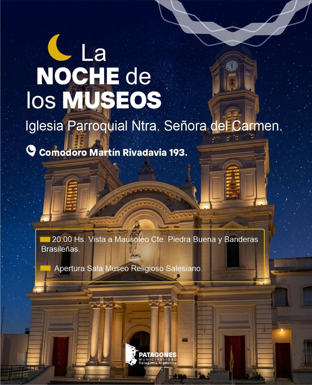 Afiche de la Noche de los Museos en la Iglesia Ntra. Señora del Carmen, Comodoro Martín Rivadavia 193