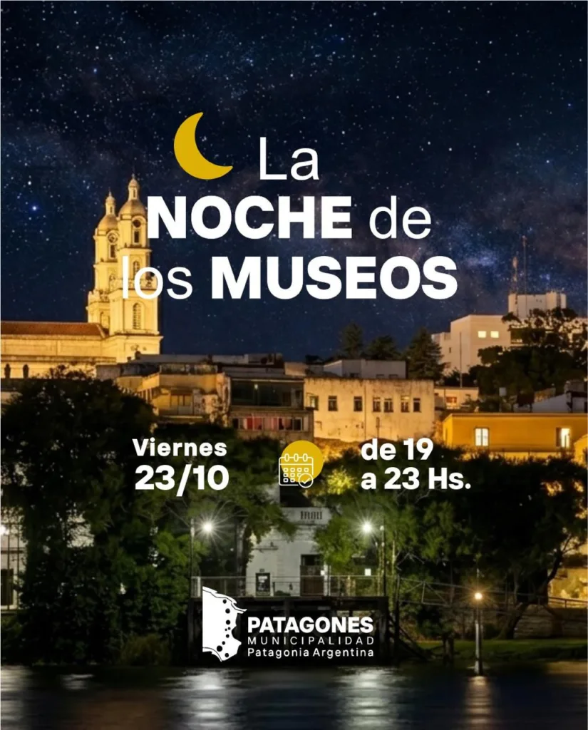 Afiche oficial de la Noche de los Museos de Carmen de Patagones, viernes 23 de octubre de 19 a 23